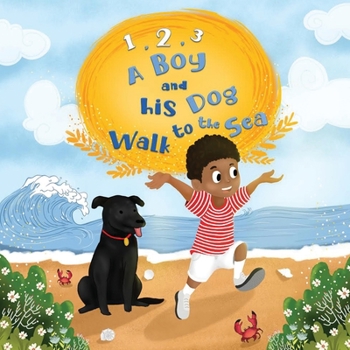 1,2,3 A Boy and his Dog Walk to the Sea