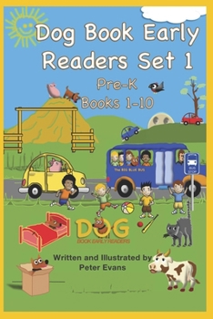 Paperback Dog Book Early Readers Set 1: Pre-K Books 1-10 Book
