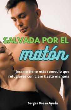 Paperback Salvada por el matón [Spanish] Book