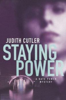 Staying Power - Book #2 of the Kate Power