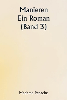 Paperback Manieren: Ein Roman (Band 3) [German] Book