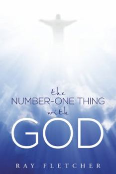 Paperback The Number-One Thing with God Book