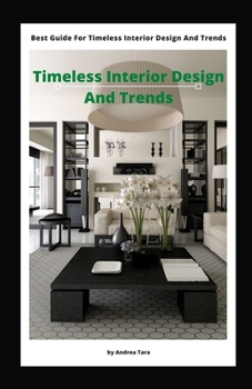 Paperback Timeless Interior Design And Trends Book
