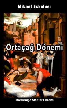 Paperback Orta?ağ D?nemi: Turkish Edition [Norwegian Nynorsk] Book