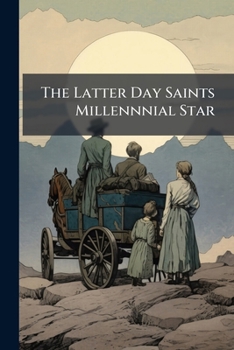 Paperback The Latter Day Saints Millennnial Star Book
