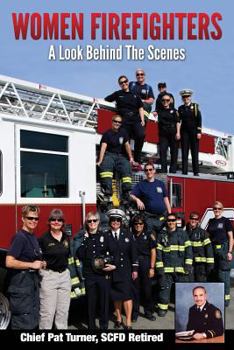 Paperback Women Firefighters: A Look Behind the Scenes Book
