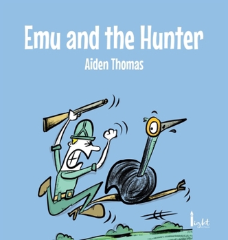 Hardcover Emu and the Hunter Book