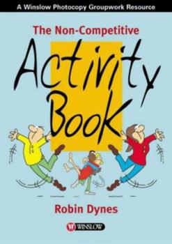 Spiral-bound The Non-competitive Activity Book