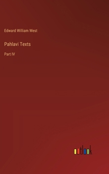 Hardcover Pahlavi Texts: Part IV Book