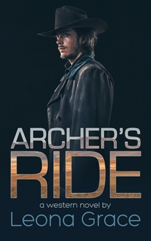 Archer's Ride (Book 1 of the Sam Archer series) - Book #1 of the Sam Archer Series