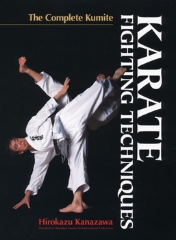 Hardcover Karate Fighting Techniques: The Complete Kumite Book