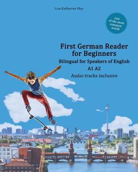 Paperback First German Reader for Beginners: Bilingual for Speakers of English A1 A2 Book