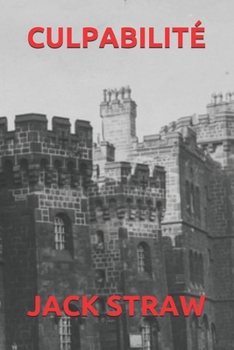 CULPABILITÉ (French Edition)