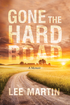 Hardcover Gone the Hard Road: A Memoir Book