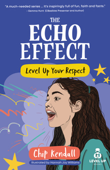 Paperback The Echo Effect: Level Up Your Respect Book