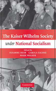 Hardcover The Kaiser Wilhelm Society Under National Socialism Book