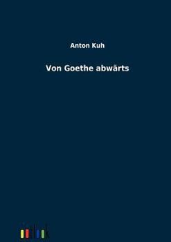 Paperback Von Goethe abw?rts [German] Book