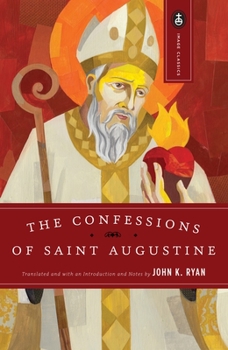 Paperback The Confessions of Saint Augustine Book