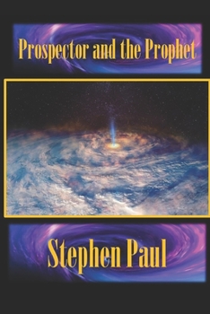 Paperback Prospector and the Prophet Book