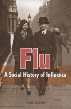 Hardcover Flu: A Social History of Influenza Book
