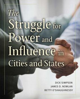 Paperback The Struggle for Power and Influence in Cities and States Book
