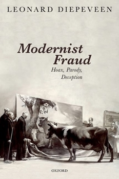 Hardcover Modernist Fraud: Hoax, Parody, Deception Book