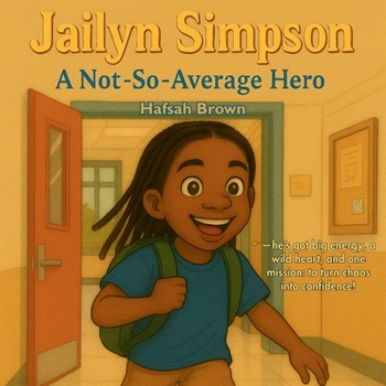Paperback Jailyn Simpson: A Not-So-Average Hero [Large Print] Book