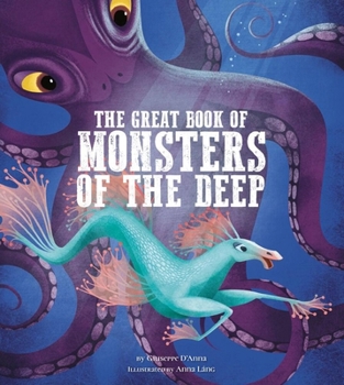 Hardcover The Great Book of Monsters of the Deep Book