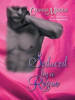 Seduced by a Rogue (Rogue Trilogy, #2) - Book #2 of the Rogue Trilogy