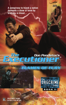 Flames of Fury - Book #309 of the Mack Bolan the Executioner