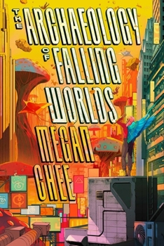 Paperback The Archaeology of Falling Worlds Book
