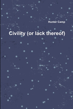 Paperback Civility (or lack thereof) Book