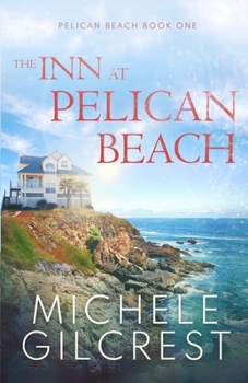 Paperback The Inn At Pelican Beach (Pelican Beach Series Book 1) Book