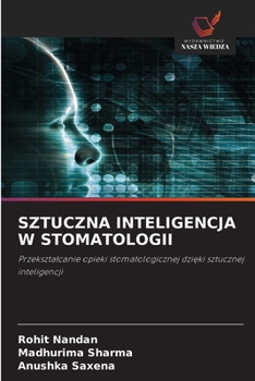 Sztuczna Inteligencja W Stomatologii (Polish Edition)