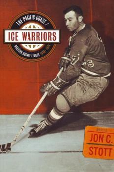 Paperback Ice Warriors: The Pacific Coast/Western Hockey League 1948-1974 Book