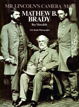Paperback Mr. Lincoln's Camera Man: Mathew B. Brady Book