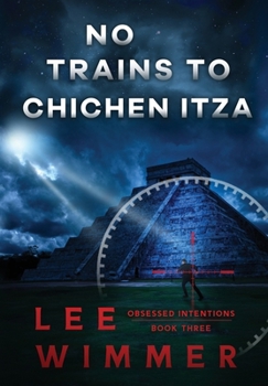 Hardcover No Trains To Chichen Itza Book
