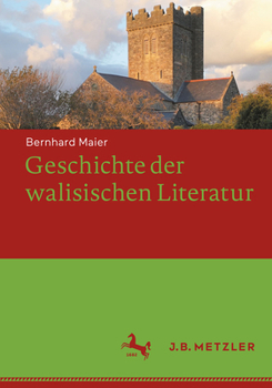 Paperback Geschichte Der Walisischen Literatur [German] Book