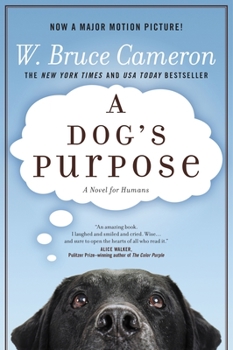 Paperback A Dog's Purpose: A Novel for Humans Book