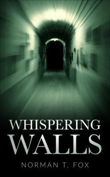 Whispering Walls