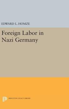 Hardcover Foreign Labor in Nazi Germany Book