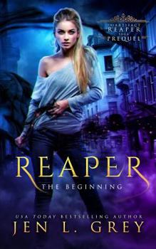 Reaper: The Beginning - Book  of the Artifact Reaper Saga