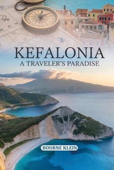 Paperback Kefalonia: A Traveller's Paradise Book