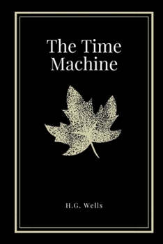 Paperback The Time Machine by H.G. Wells Book