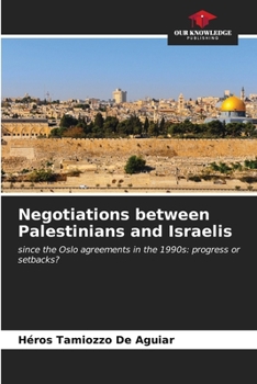 Paperback Negotiations between Palestinians and Israelis Book