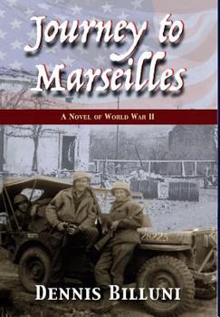 Hardcover Journey to Marseilles: A Novel of WW II Book