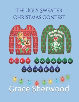 Paperback The Ugly Sweater Christmas Contest Book