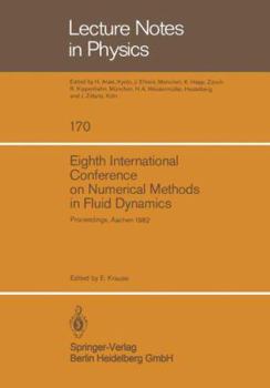 Paperback Eighth International Conference on Numerical Methods in Fluid Dynamics: Proceedings of the Conference, Rheinisch-Westfälische Technische Hochschule Aa Book
