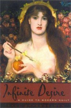 Hardcover Infinite Desire: A Guide to Modern Guilt Book