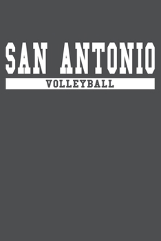 Paperback San Antonio Volleyball: American Campus Sport Lined Journal Notebook Book